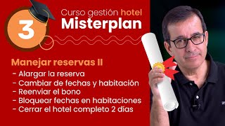Gestión avanzada de reservas: modificar, bloquear y mover
