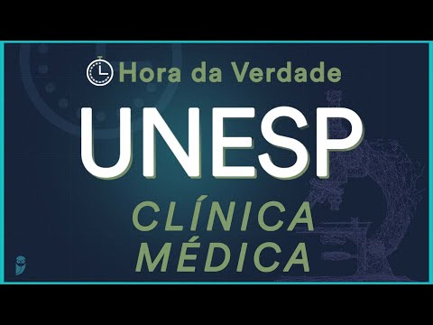 UNESP 2022 - Hora da Verdade Clinica Médica - Aula para Residência Médica