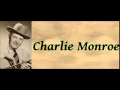 Down In The Willow Garden - Charlie Monroe