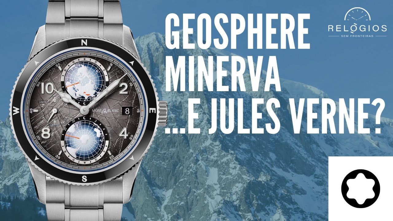 Revisitando a Boutique Montblanc. Geosphere. Minerva Crono e ...Jules Verne?