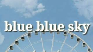 Download lagu Blue blue sky (The beatles) LIRIK LAGU mp3 Download lagu Blue blue sky (The beatles) LIRIK LAGU mp3