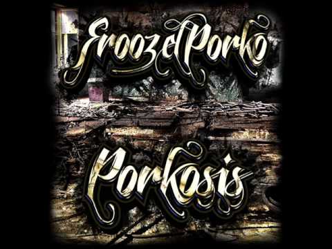 Frooz El Porko - 06. Delirio (rapea Wells) [Porkosis 2012]