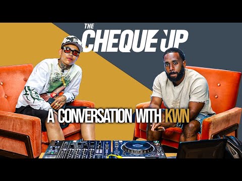 THE CHEQUE UP - KWN || ‘WITH ALL DUE RESPECT’
