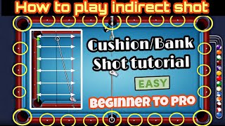 How to do cushion/bank/indirect shot in 8 ball pool || Beginner to pro easy tutorial 💯