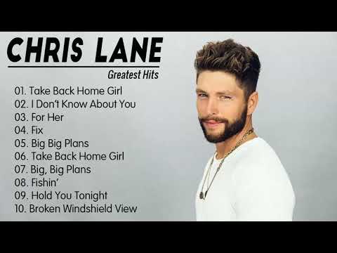 Chris Lane Greatest Hits Collection | Chris Lane New Country 2020