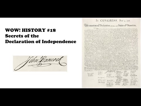 Wow History #18 - Secrets of the Declaration of Independence