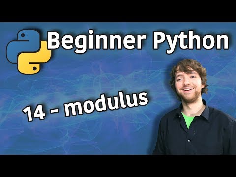 Beginner Python Tutorial 14 - modulus