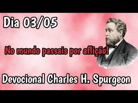 Devocional Dia a Dia com Charles Spurgeon 🙏 (03/05 Manhã)
