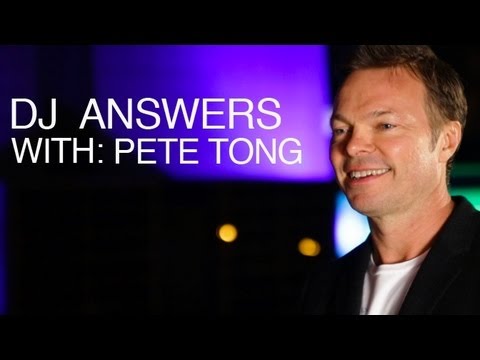 DJ Answers with: Pete Tong