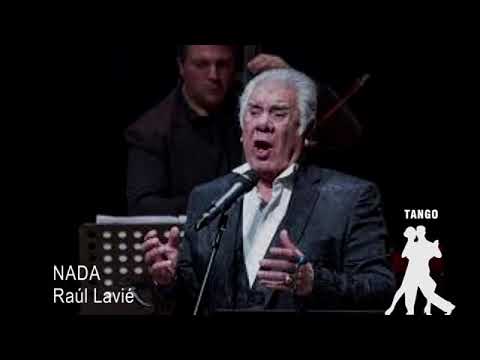 Nada - Raúl Lavié - Clásicos del Tango