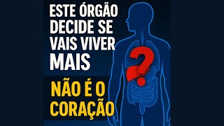 Este órgão decide se vais viver mais    NÃO é o CORAÇÃO. #aprendahoje #anatomíahumana