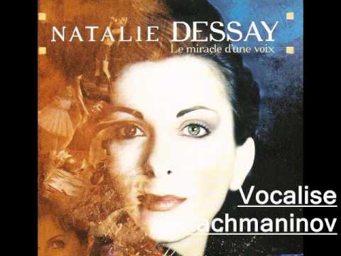 Vocalise ( Rachmaninov) :   Natalie Dessay.