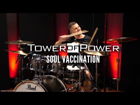 Troy Wright - Tower Of Power - Soul Vaccination - Drum Cover