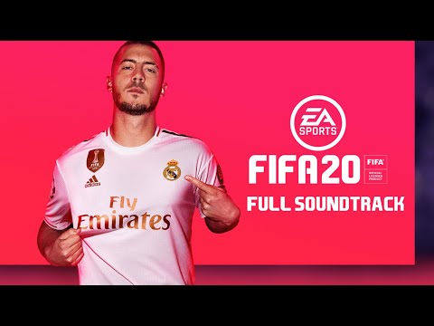 FIFA 20 - FULL SOUNDTRACK