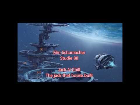 ( Kim Schumacher ) Jack 'N' Chill - The Jack That House Built