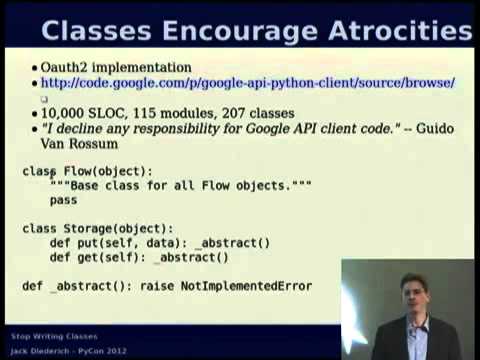 Stop Writing Classes