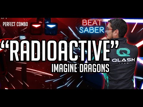 [BEAT SABER] Radioactive - Imagine Dragons - PERFECT COMBO