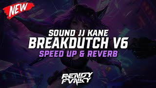 Download lagu DJ BreakDutch V6 ( Speed Up & Reverb ) 🎧 mp3 Download lagu DJ BreakDutch V6 ( Speed Up & Reverb ) 🎧 mp3