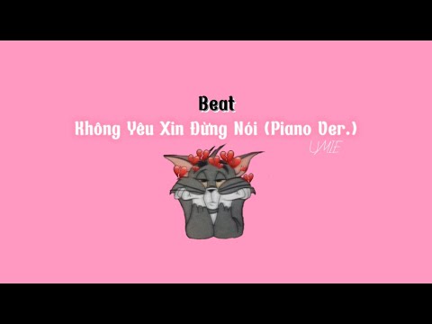 Beat Không Yêu Xin Đừng Nói (Piano Ver.) - UMIE (Prod. ToneRx)