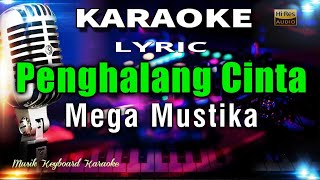 Download lagu Penghalang Cinta - Mega Mustika Karaoke Tanpa Vokal mp3