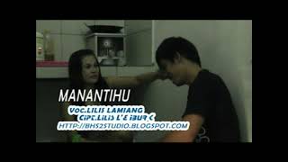Download lagu MANANTIHU Lilis Lamiang LAGU DAYAK LEGENDARIS... mp3