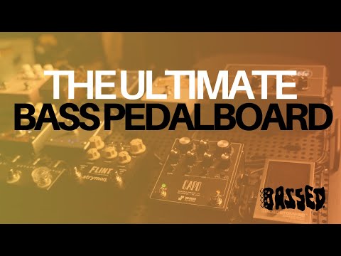 The ULTIMATE Bass Guitar PEDALBOARD??