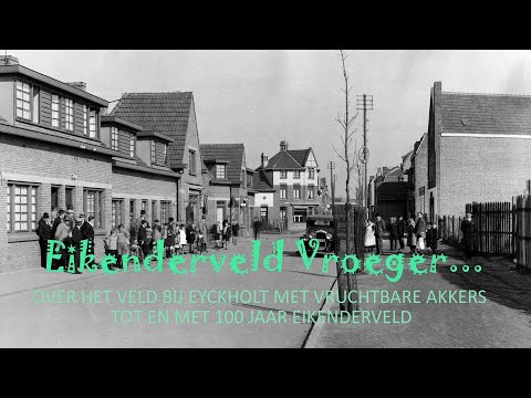 Eikenderveld vroeger