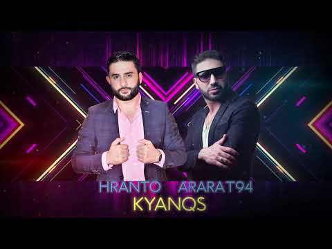 HRANTO  feat  ARARAT 94 -  KYANQS  // Official AUDIO //Armenian Pop-Rap