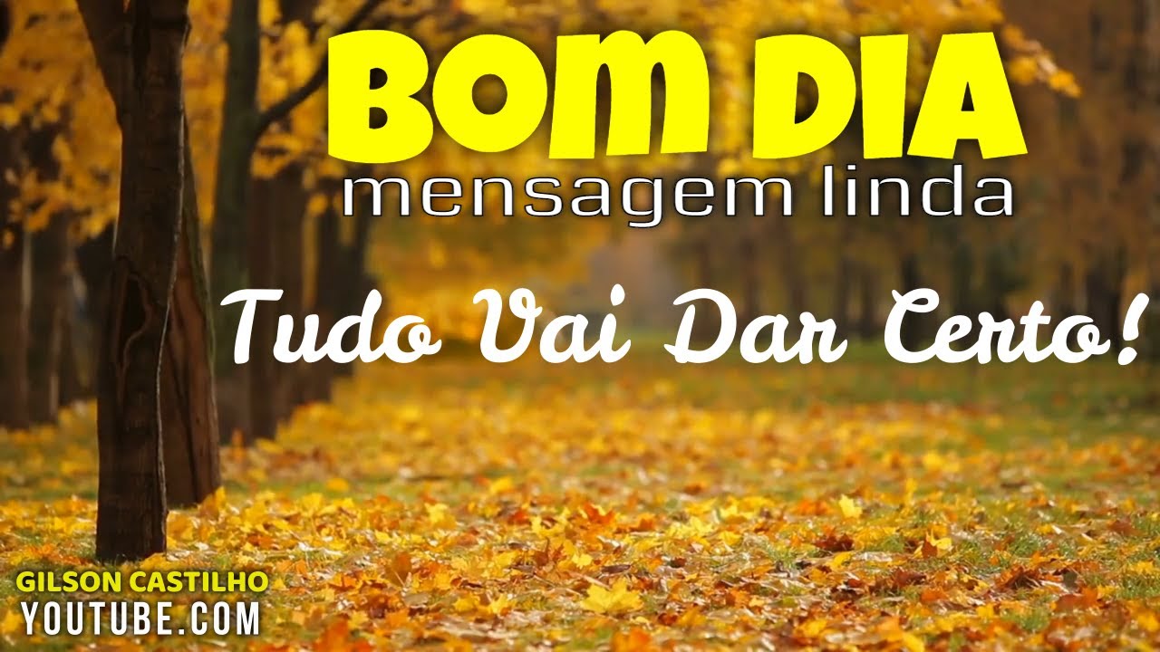 Watch Now Tudo Vai Dar Certo ! Mensagem de Reflexão - Bom Dia Tudo Vai Dar Certo ! Mensagem de Reflexão - Bom Dia