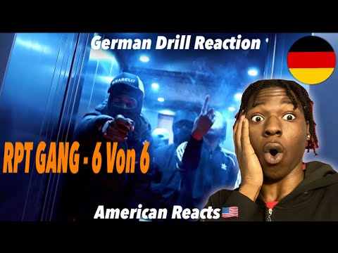 Americans React to German Drill! RPT GANG - „6 VON 6“ (Official Video) prod. by Makz & NRG