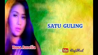 Download lagu ROSA AMELIA_Satu Guling mp3 Download lagu ROSA AMELIA_Satu Guling mp3