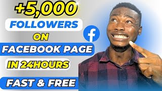 How To Get +5000 Followers On FACEBOOK PAGE In 24Hours| Easy Way to Grow On FACEBOOK In 2024
