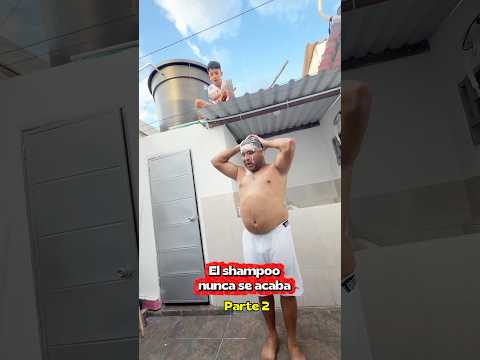 El shampoo infinito 😡 parte 2