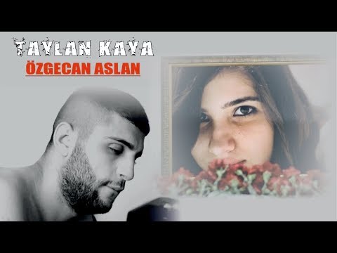 Özgecan Aslan Şarkı Sözleri – Taylan Kaya Songs Lyrics In Turkish