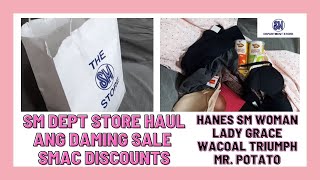 SM DEPT STORE HAUL SALE SM WOMAN HANES LADY GRACE WACOAL TRIUMPH AT MR. POTATO CHIPS SMAC DISCOUNTS