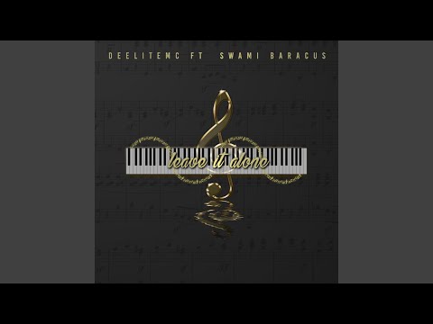 Leave It Alone (feat. Swami Baracus)