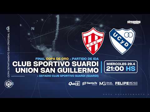 Final Ida I Club Sportivo Suardi vs Unión Cult. y Deportiva I Copa de Oro.