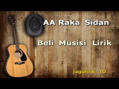 AA Raka Sidan Beli Musisi Lirik (LaguLirik)