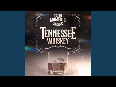 Tennessee Whiskey