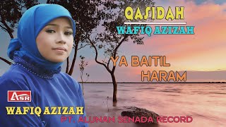 Download lagu WAFIQ AZIZAH - QASIDAH - YA BAITIL HARAM ( Video Musik ) HD mp3