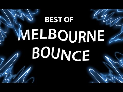 Best Of MELBOURNE BOUNCE (Mix) - Ivox Radio