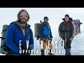 Everest - Official Trailer (HD) 