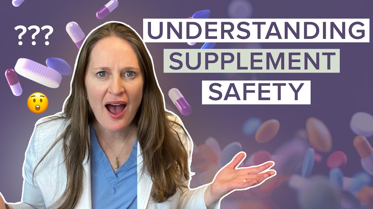 Understanding How to Find Safer Supplements