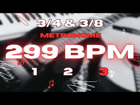 299 BPM - 3/4 & 3/8 Metronome