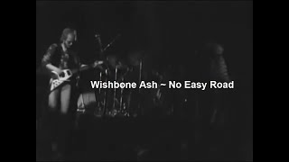 Wishbone Ash ~ No Easy Road ~ 1976 ~ Live Video, At Winterland, San Francisco