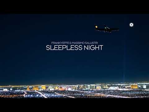 Frankyeffe & Massimo Salustri - Sleepless Night