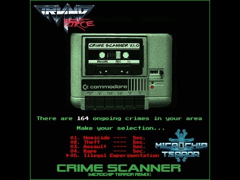 Irving Force - Crime Scanner (MICROCHIP TERROR Remix)