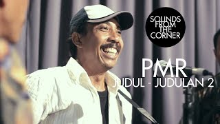 Download lagu PMR - Judul - Judulan 2 | Sounds From The Corner Live #10 mp3 Download lagu PMR - Judul - Judulan 2 | Sounds From The Corner Live #10 mp3