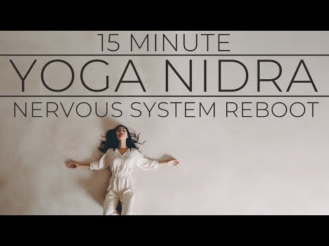 15 Minute Yoga Nidra for the Nervous System