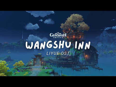 An Evening at Wangshu Inn 🏮 Relaxing Genshin Impact Music | Liyue OST 原神 [No Mid-Roll Ads]